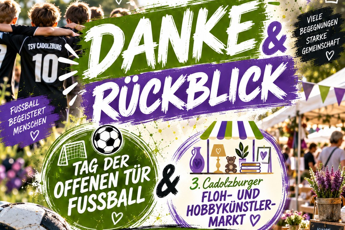 Danke und Rückblick: Tag der offenen Tür Fußball und 3. Cadolzburger Floh- und Hobbykünstlermarkt