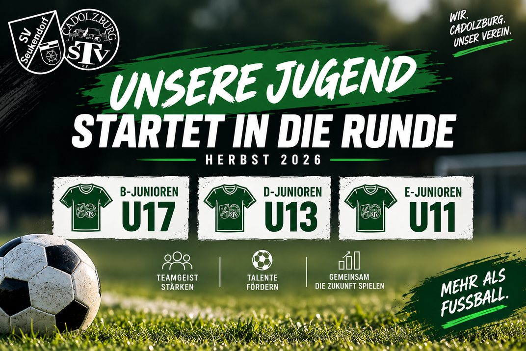 Unsere Jugend startet in die Runde – Herbst 2026: B-Junioren U17, D-Junioren U13, E-Junioren U11 der SG Cadolzburg/Seukendorf